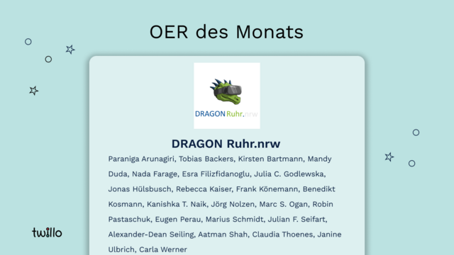 twillo-Template OER des Monats: DRAGON Ruhr.nrw von Paraniga Arunagiri, Tobias Backers, Kirsten Bartmann, Mandy Duda, Nada Farage, Esra Filizfidanoglu, Julia C. Godlewska, Jonas Hülsbusch, Rebecca Kaiser, Frank Könemann, Benedikt Kosmann, Kanishka T. Naik, Jörg Nolzen, Marc S. Ogan, Robin Pastaschuk, Eugen Perau, Marius Schmidt, Julian F. Seifart, Alexander-Dean Seiling, Aatman Shah, Claudia Thoenes, Janine Ulbrich, Carla Werner