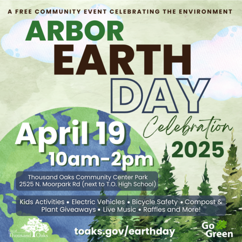 Arbor Earth Day Celebration, April 19th, 10am-2pm. T.O. Community Park

Join us this Saturday, April 19th from 10am – 2pm for the City’s annual Arbor Earth Day Celebration at the Thousand Oaks Community Center Park located at 2525 N. Moorpark Road, next to Thousand Oaks High School. This springtime community tradition is a free, family-friendly event that will include electric vehicles, kids’ activities, live music, a plant giveaway, and free compost available. There will be giveaways, raffles, and more!