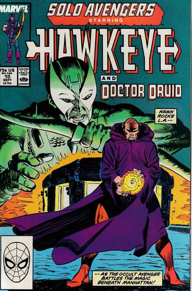 the cover of the comic book, n the upper left is the marvel comics logo, the title is at the top center, 'solo avengers featuring hawkeye.and dr. druid', the cover is of a large green-tinted hawkeye watching an exosion, in the foreground is dr druis, holding a glowing red and gold orb, he is facing the viewer
