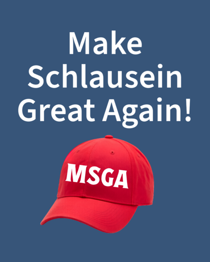 Make Schlausein Great Again und ein rotes Basecap mit dem Aufdruck MSGA