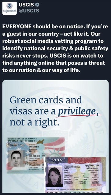 An official social media post from USCIS, emphasizing that green cards and visas are privileges, not rights. It features images of a U.S. permanent resident card and a visa. The post warns about social media vetting for national security and public safety…