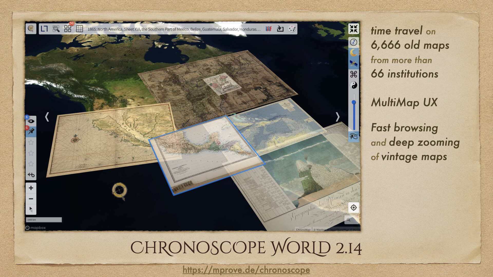 time travel on  6,666 old maps from more than  66 institutions. MultiMap UX.
Fast browsing and deep zooming of vintage maps