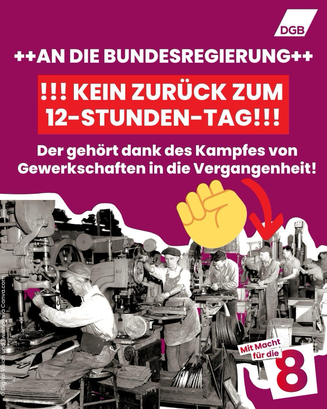 An die Bundesregierung: Kein Zurück zum 12-Stunden-Tag! Der gehört dank des Kampfes von Gewerkschaften in die Vergangenheit!