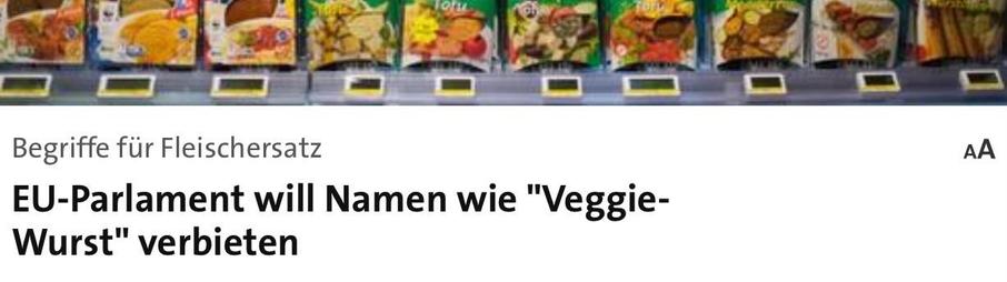 EU-Parlament will Namen wie “Veggie Wurst” verbieten