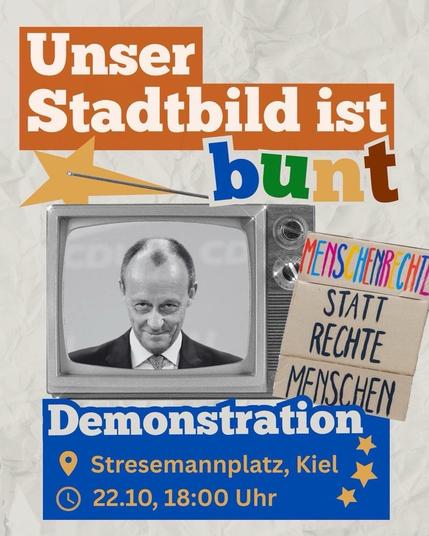 Sharepic zur Demo Ubset Stadtbild ist bunt

Menschenrechte statt rechte Menschen

Demonstration 

Stresemannplatz, Kiel 
22.10, 18:00 Uhr 