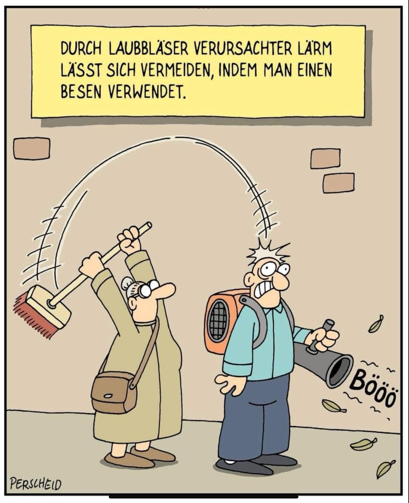 Perscheid, Zeichnung Frau Haut mit dem Besen auf den Kopf des 'Laubbläsers', durch Laubbläser verursachter Lärm lässt sich vermeiden indem man einen Besen verwendet