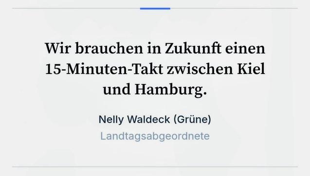 Wir brauchen in Zukunft einen 15-Minuten-Takt zwischen Kiel und Hamburg.

Nelly Waldeck (Grüne)

Landtagsabgeordnete