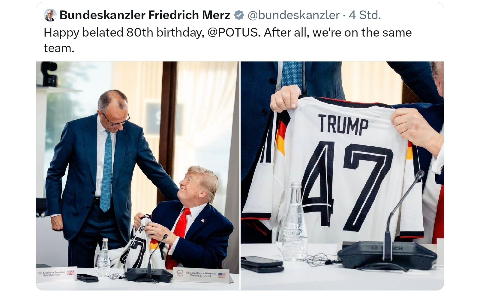 Bundeskanzler Friedrich Merz postet, happy belated 80 birthday potus, after all we are on the same Team