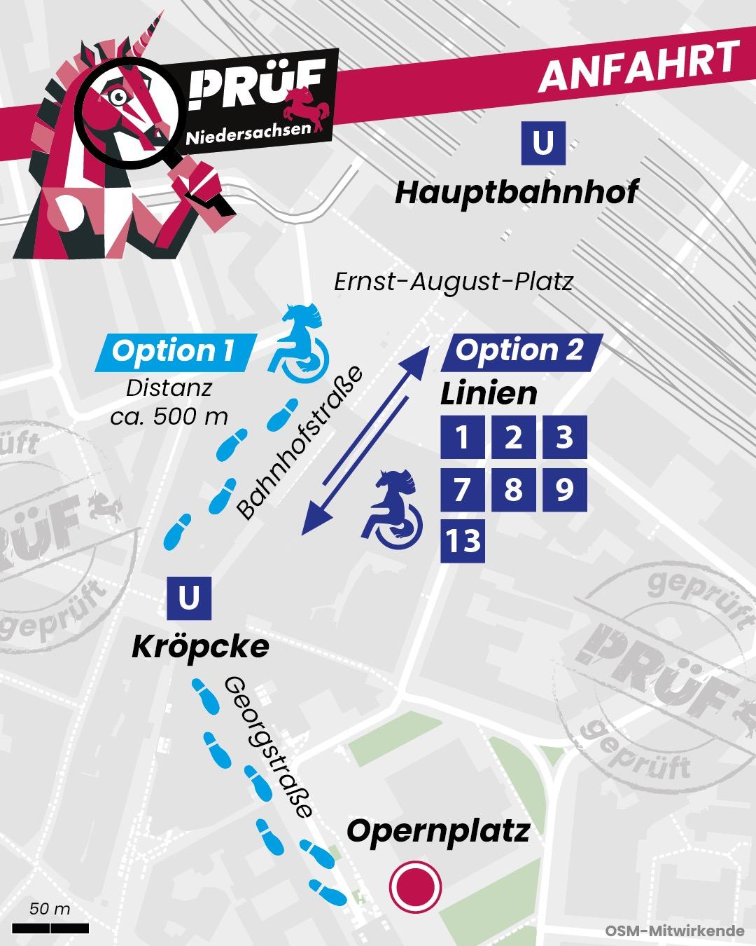 Alt-Text:
Dieses Bild zeigt die Anfahrt / den Weg vom Hauptbahnhof Hannover zur Demo.

Vom Ernst-August-Platz-Ausgang des Hauptbahnhofs sind es nur ca. 500 m zu Fuß über die Bahnhof- und Georgstraße.
Alternativ bringen euch die Linien 1, 2, 3, 7, 8, 9 und 13 bis zum Kröpcke. Von dort sind es nur ein paar Schritte bis zum Opernplatz.