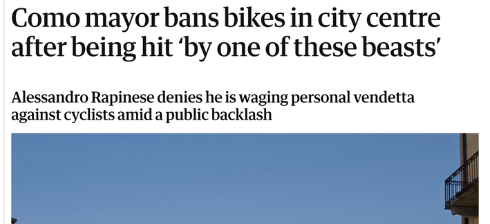 Como mayor bans bikes in city centre after being hit ‘by one of these beasts’
Alessandro Rapinese denies he is waging personal vendetta against cyclists amid a public backlash